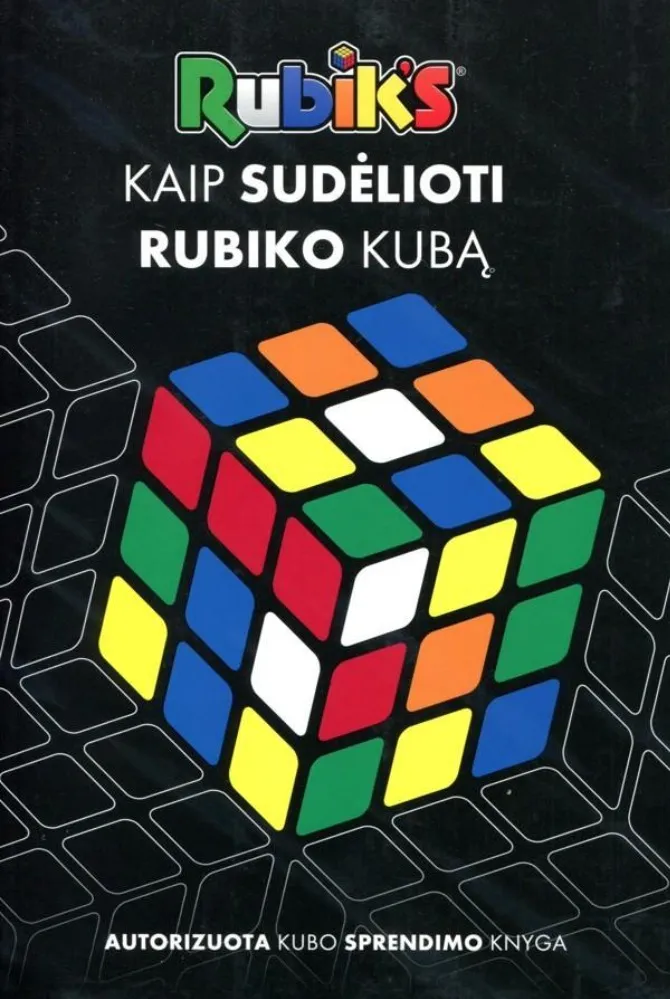 Rubik's. Kaip sudėlioti Rubiko kubą
