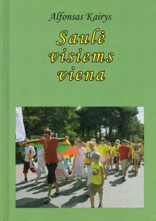 Saulė visiems viena