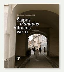 Šiapus ir anapus Vilniaus vartų