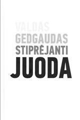Stiprėjanti juoda