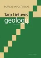 Tarp Lietuvos geologų