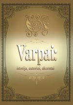 Varpai: istorija, autoriai, akcentai