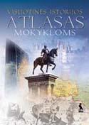 Visuotinės istorijos atlasas mokykloms