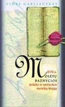 XVII a. Molėtų bažnyčios krikšto ir santuokos metrikų knyga