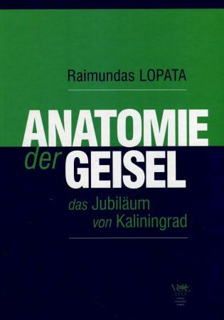 Anatomie der Geisel... Įkaito anatomija: Kaliningrado jubiliejaus byla