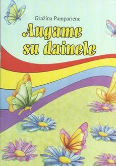 Augame su dainele