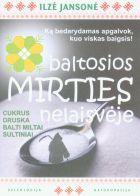 Baltosios mirties nelaisvėje