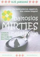 Baltosios mirties nelaisvėje