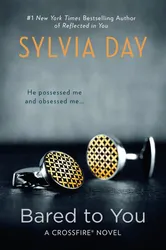 Crossfire Trilogy 1. Bared to You