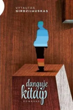 Danguje kitaip