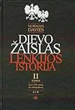 Dievo žaislas. Lenkijos istorija nuo 1795 metų iki mūsų dienų. II tomas