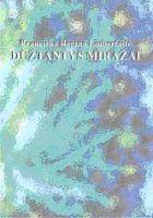 Dūžtantys miražai