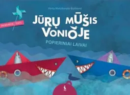 Jūrų mūšis vonioje. Popieriniai laivai