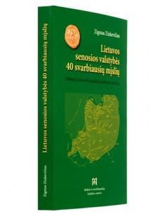 Lietuvos senosios valstybės 40 svarbiausių mįslių