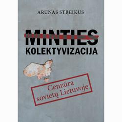 Minties kolektyvizacija. Cenzūra sovietų Lietuvoje