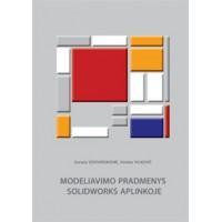 Modeliavimo pradmenys SolidWorks aplinkoje