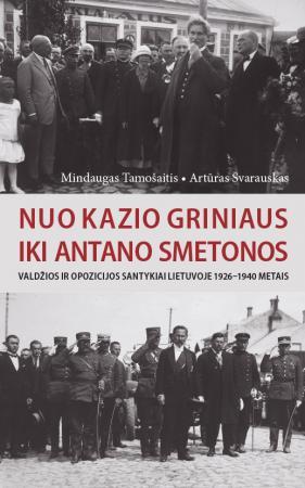 Nuo Kazio Griniaus iki Antano Smetonos