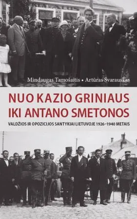 Nuo Kazio Griniaus iki Antano Smetonos