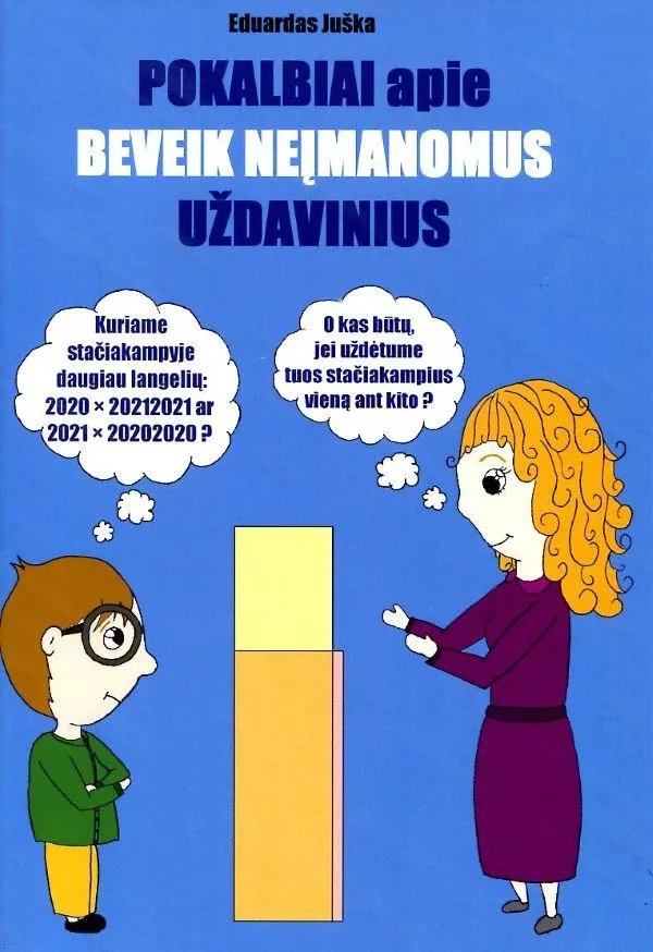 Pokalbiai apie beveik neįmanomus uždavinius (atnaujintas leidimas)