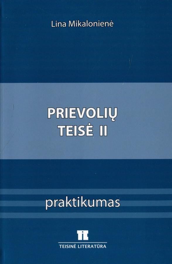 Prievolių teisė II. Praktikumas