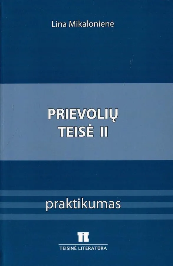 Prievolių teisė II. Praktikumas