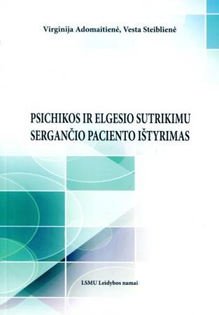 Psichikos ir elgesio sutrikimu sergančio paciento ištyrimas