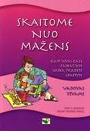 Skaitome nuo mažens. Vadovas tėvams