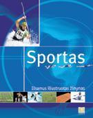 Sportas. Išsamus iliustruotas žinynas