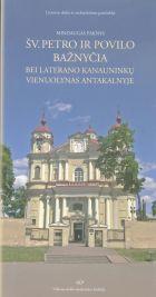 Šv. Petro ir Povilo bažnyčia bei Laterano kanauninkų vienuolynas Antakalnyje