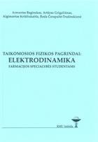 Taikomosios fizikos pagrindai: elektrodinamika farmacijos specialybės studentams