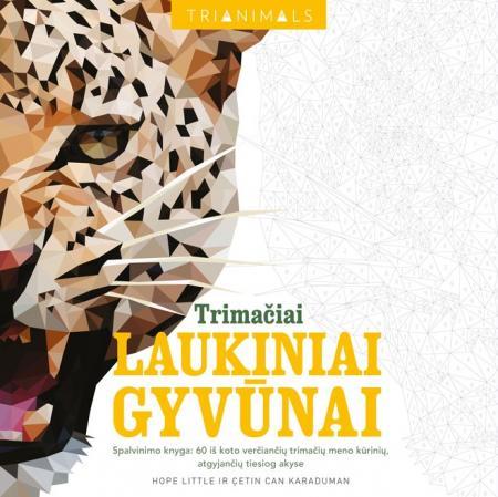 Trimačiai laukiniai gyvūnai. Spalvinimo knyga