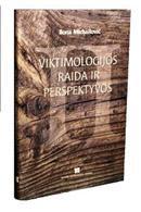 Viktimologijos raida ir perspektyvos