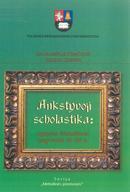 Ankstyvoji scholastika: ugdymo filosofiniai pagrindai XI-XII a.