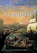 Didieji atradėjai. Nuo antikos iki šių dienų