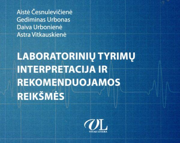 Laboratorinių tyrimų interpretacija ir rekomenduojamos reikšmės