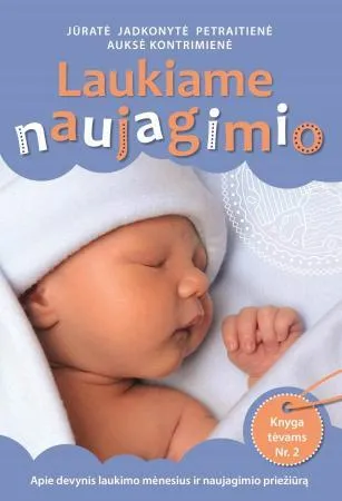 Laukiame naujagimio