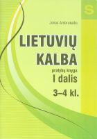 Lietuvių kalba I dalis (pratybų knyga 3-4kl)