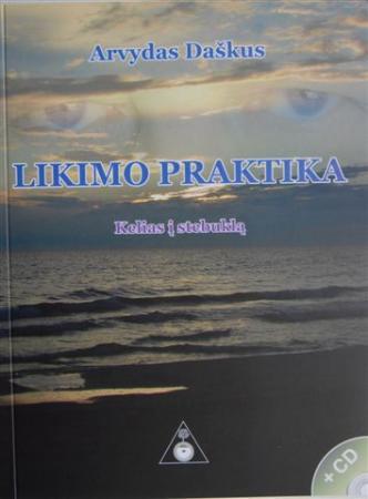 Likimo praktika. Kelias į stebuklą (su CD)