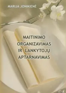 Maitinimo organizavimas ir lankytojų aptarnavimas