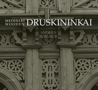 Mediniai Druskininkai