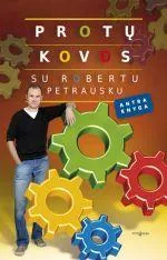 Protų kovos su Robertu Petrausku (2 knyga)