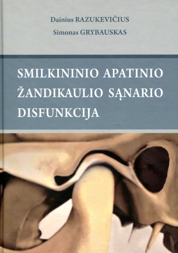 Smilkinio apatinio žandikaulio sąnario disfunkcija