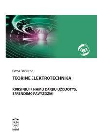Teorinė elektrotechnika. Kursinių ir namų darbų užduotys, sprendimo pavyzdžiai