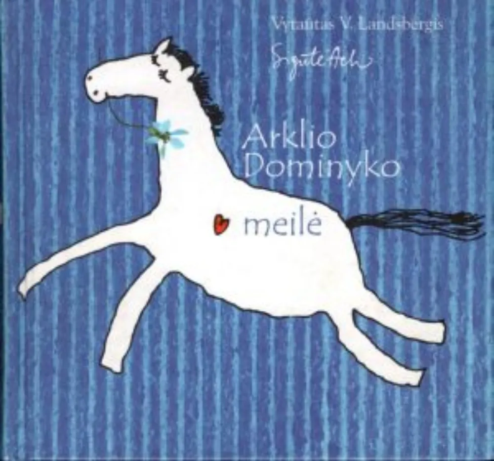 Arklio Dominyko meilė