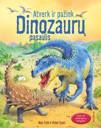 Dinozaurų pasaulis. Atverk ir pažink