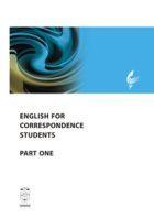 English for Correspondence Students. Part One