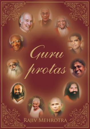 Guru protas. Pokalbiai su dvasiniais mokytojais