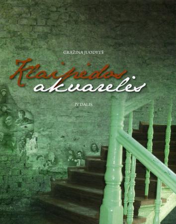 Klaipėdos akvarelės IV