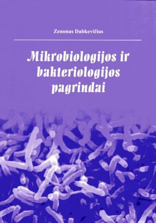 Mikrobiologijos ir bakteriologijos pagrindai