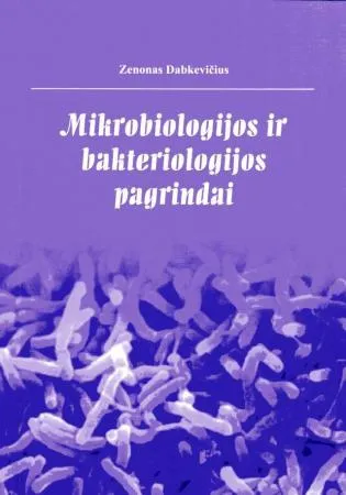 Mikrobiologijos ir bakteriologijos pagrindai